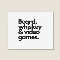 Beard, Whiskey   Video Games  Manly Whiskey Drinker Landscape Canvas Print | Artistshot