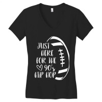 Im Just Here For The S Hip Hop Football Women's V-neck T-shirt | Artistshot