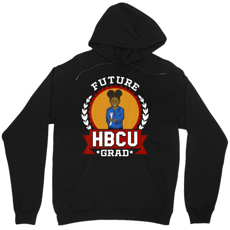 Kids Hbcu Future Grad College T-shirt Gift For Girls, Best Gift, Costu Unisex Hoodie | Artistshot