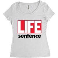 Life Sentence Women's Triblend Scoop T-shirt | Artistshot