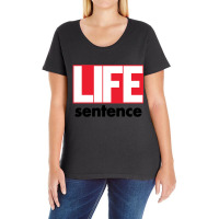 Life Sentence Ladies Curvy T-shirt | Artistshot