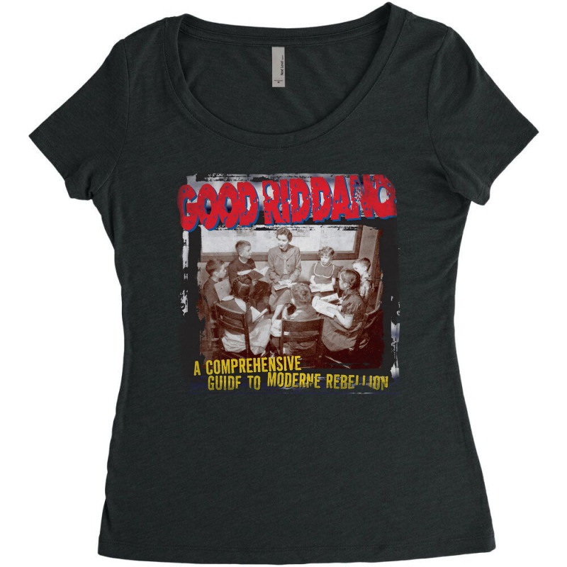 Good Riddance A Comprehensive Guide To Moderne Rebellion Women's Triblend Scoop T-shirt | Artistshot