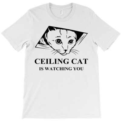 Ceiling Cat Is Watching You T-shirt Designed By Lian Alkein