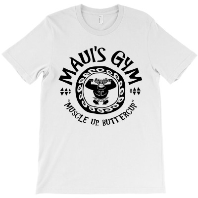 Mauis Gym Muscle Up Butter Cup T-shirt Designed By Lian Alkein