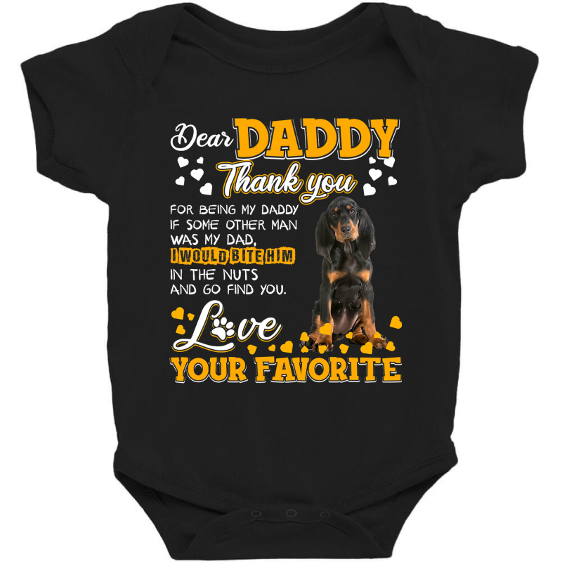 Black And Tan Coonhound Dear Daddy Thank You For Being T Shirt Baby Bodysuit by DianneHenderson91 | Artistshot