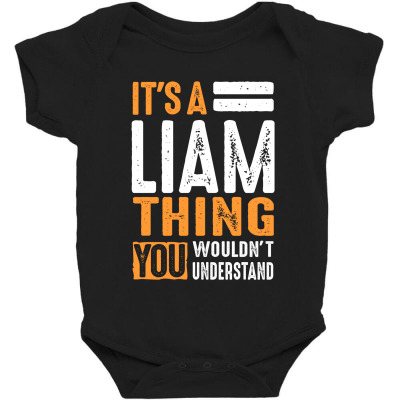 It's A Liam Thing Baby Bodysuit Designed By Cidolopez