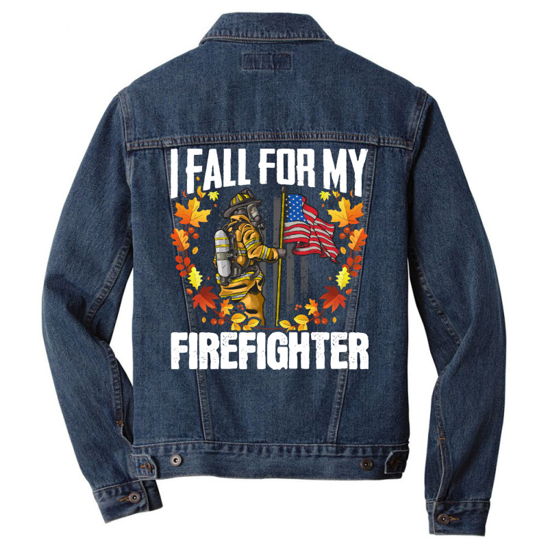 Firefighter T  Shirt Fire Rescue Autumn I Fall For My Firefighter Fire Men Denim Jacket | Artistshot