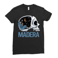 Madera T  Shirt Chilling Skeleton Madera T  Shirt Ladies Fitted T-shirt | Artistshot