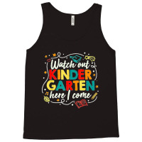 Kids Watch Out Kindergarten Here I Come Girls Kindergarten Premium Tank Top | Artistshot