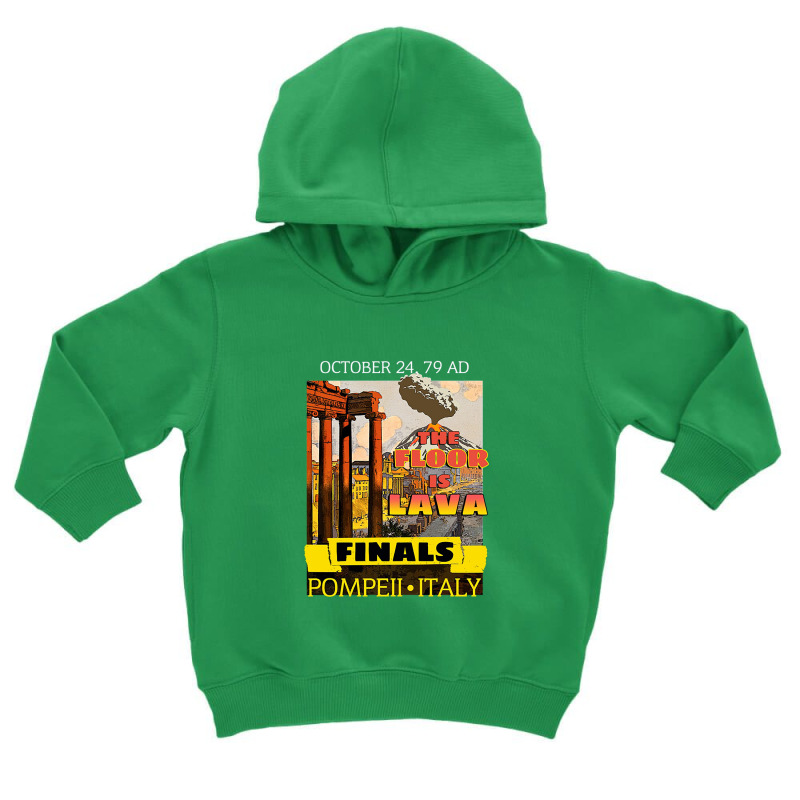 The Floor Is Lava T Shirtthe Floor Is Lava Finals Toddler Hoodie by apotekkers | Artistshot