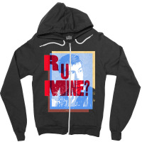 R U Mine Zipper Hoodie | Artistshot