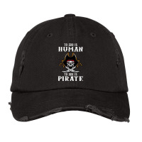 To Err Is Human To Arr Is Pirate With Skull And Cross Swords , Best Gi Vintage Cap | Artistshot