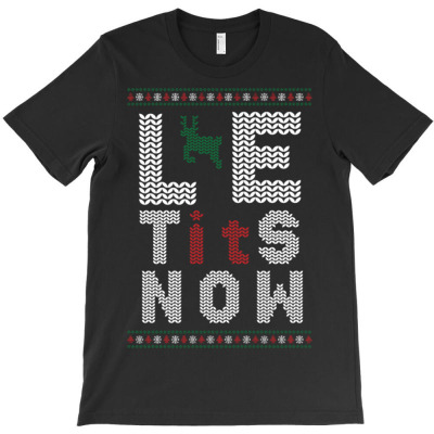 Le Tits Now T-shirt Designed By Bariteau Hannah
