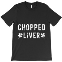 Chopped Liver St Patricks Day Irish Drinking Pun Zip T-shirt | Artistshot