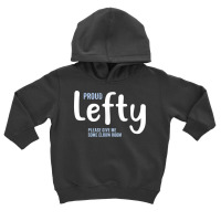 Proud Lefty Give Me Some Elbow Room Left Handed Gift T Shirt Toddler Hoodie | Artistshot