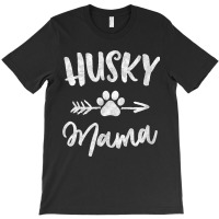 Husky Mama Siberian Husky Lover Owner Gifts Dog Mom T-shirt | Artistshot