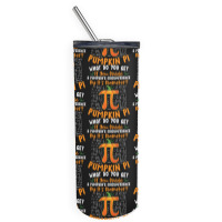 Pumpkin Pi Halloween Costume T  Shirt Funny Pumpkin Pi Halloween Costu Skinny Tumbler | Artistshot