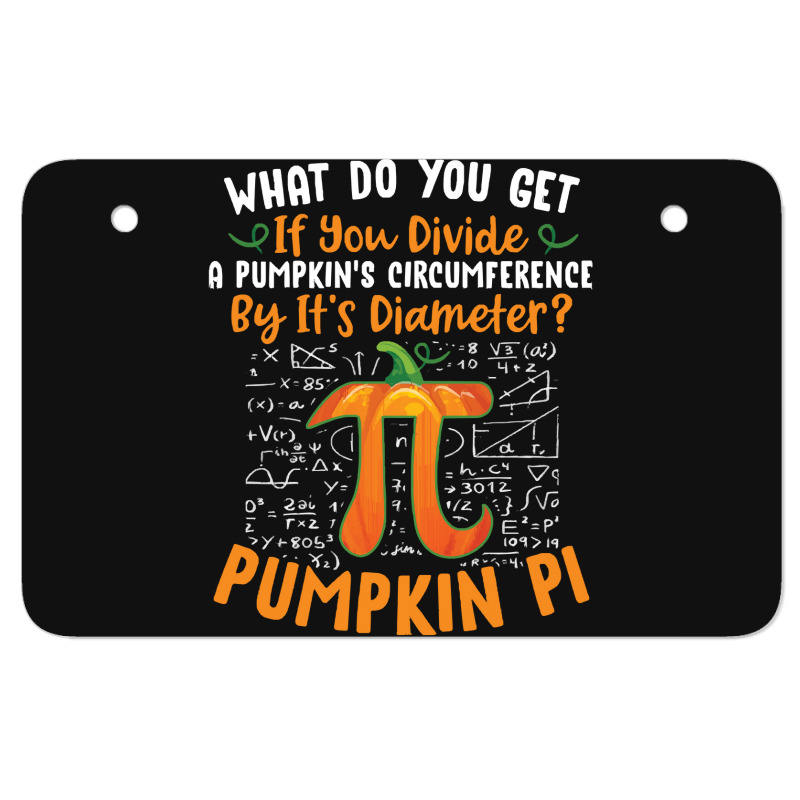 Pumpkin Pi Halloween Costume T  Shirt Funny Pumpkin Pi Halloween Costu Atv License Plate | Artistshot