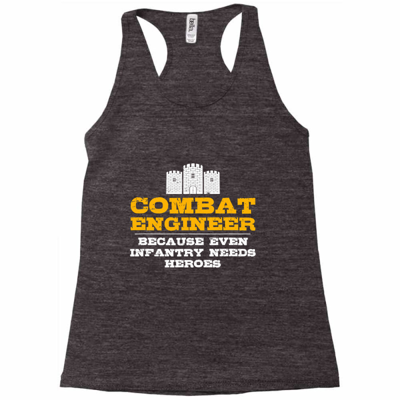 Combat Engineer   Engineer Gifts   Army Engineering T Shirt Racerback Tank by DianneHenderson91 | Artistshot