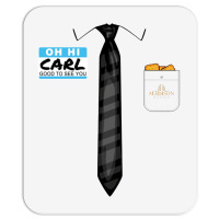 Oh Hi Carl Mousepad | Artistshot