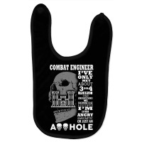 Combat Engineer Shirt I Ve Only Met About 3 Or 4 People Baby Bibs | Artistshot