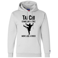 Tai Chi  Stand Like A Tree Champion Hoodie | Artistshot