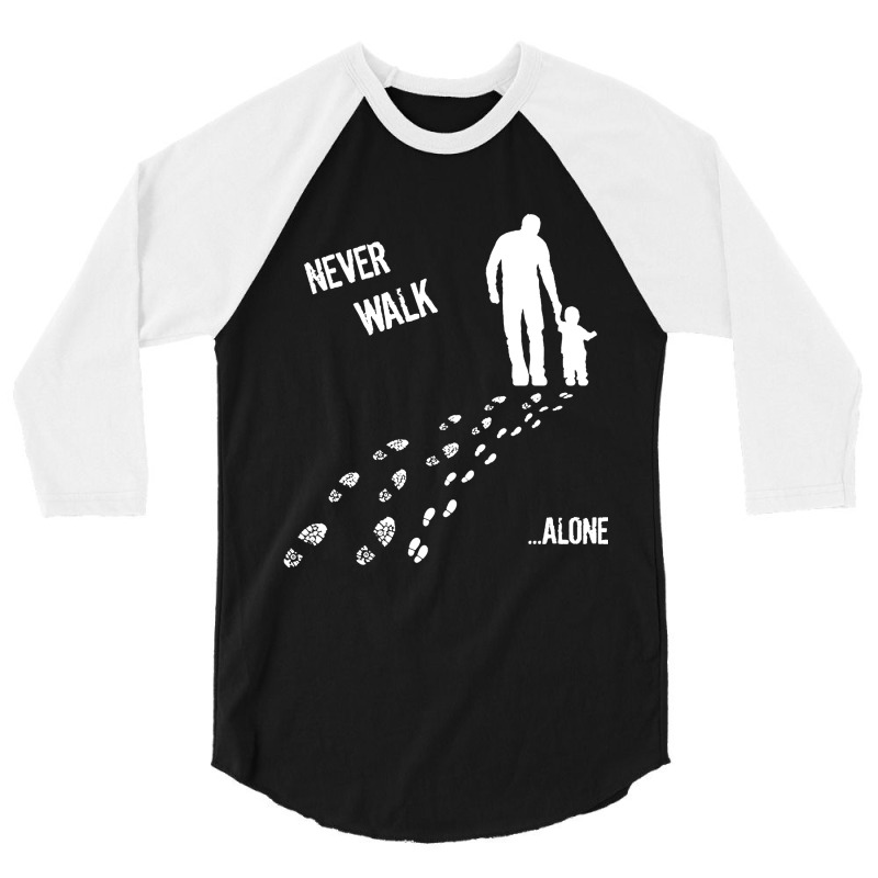 Father And Son Never Walk Alone 3/4 Sleeve Shirt | Artistshot