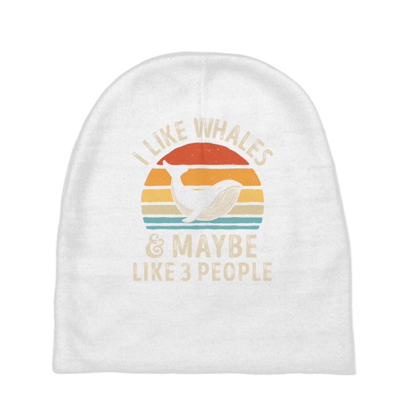 I Like Whales And Maybe 3 People Funny Whale Sea Ocean Gifts Sweatshir Baby Beanies by KaseeDheera | Artistshot