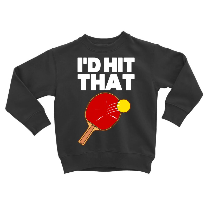 Cool Table Tennis Design For Men Women Game Ping Pong Lovers T Shirt Toddler Sweatshirt by DianneHenderson91 | Artistshot