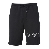 Ew People Fleece Short | Artistshot