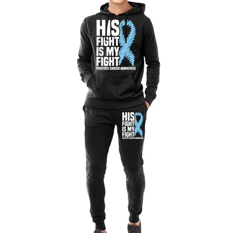 His Fight Is My Fight Blue Ribbon Prostate Cancer Awareness T Shirt Hoodie & Jogger Set | Artistshot