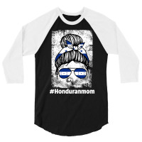 Honduranmom Honduras Honduran Mom Sweatshirt 3/4 Sleeve Shirt | Artistshot