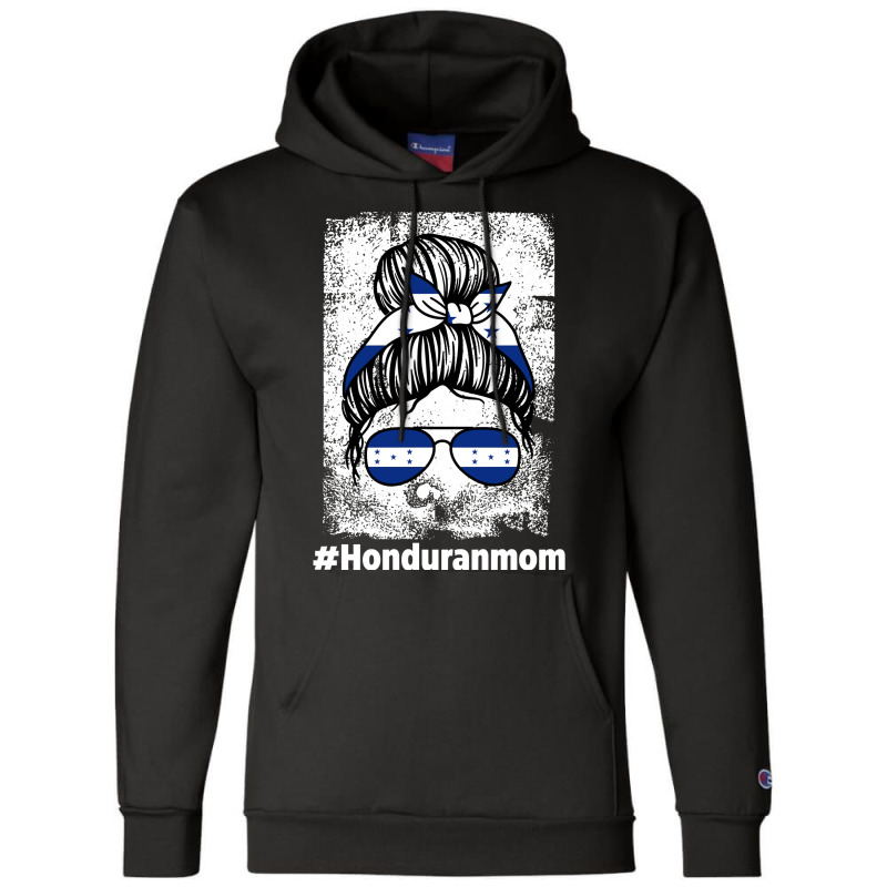 Honduranmom Honduras Honduran Mom Sweatshirt Champion Hoodie | Artistshot