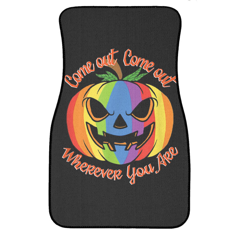 Come Out Wherever You Are   Gay Pride Shirt   Gay Halloween Front Car Mat | Artistshot