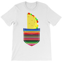 Taco Blanket Pocket Serape Mexican Fiesta Apparel T Shirt T-shirt | Artistshot