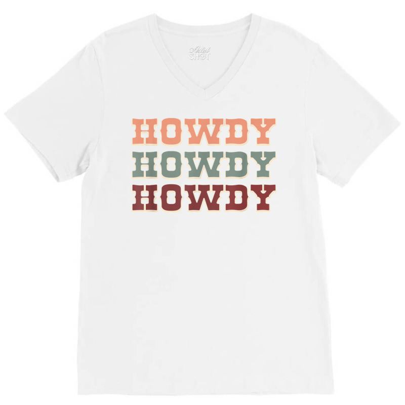 Howdy Cowboy Shirt Western Rodeo Southern Country Cowgirl T Shirt V-neck Tee | Artistshot