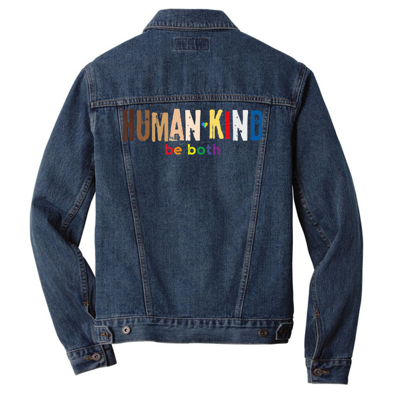 Human Kind Be Both Equality Lgbt Gay Pride Month Blm Justice T Shirt Men Denim Jacket | Artistshot