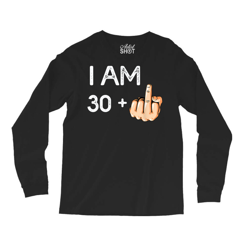 I Am 30 Plus 1 Funny 31st Birthday Gift Born In 1988 T Shirt Long Sleeve Shirts | Artistshot