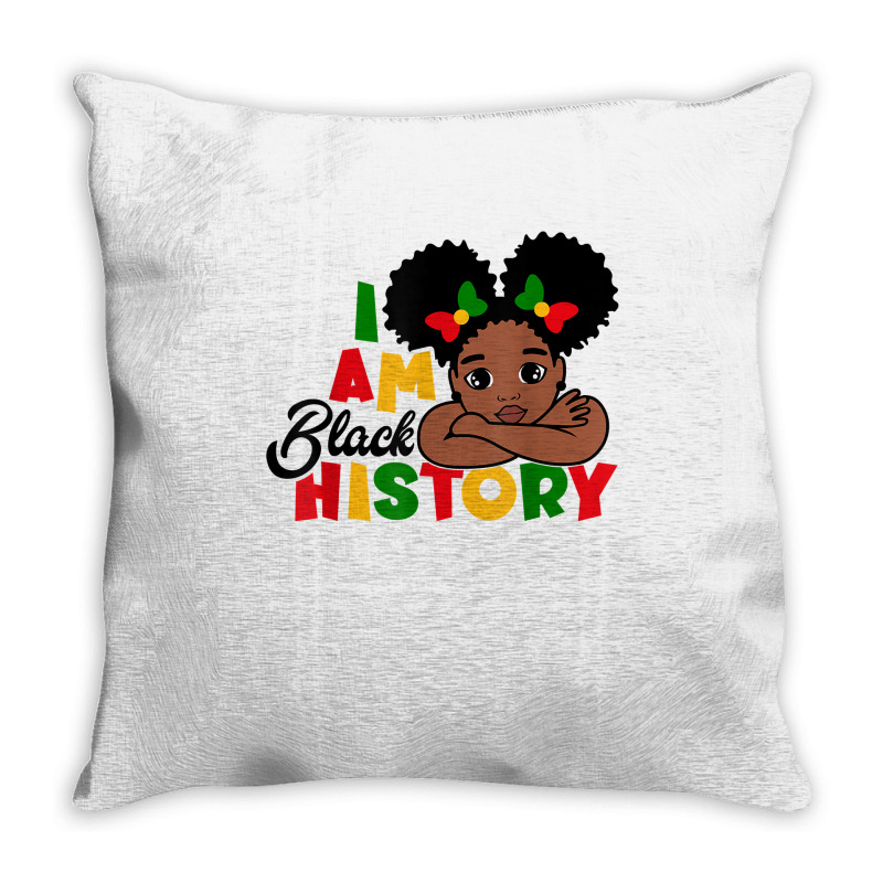 I Am Black History Shirt For Kids Girls Black History Month T Shirt Throw Pillow | Artistshot