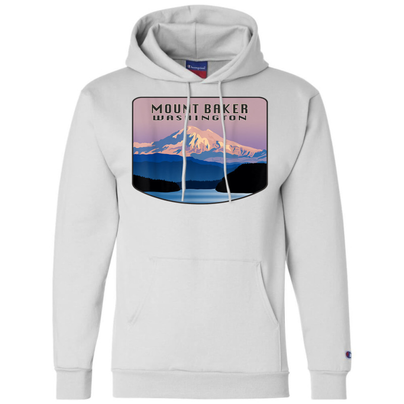 Mount Baker Whatcom County Bellingham Washington Mountain T Shirt Champion Hoodie | Artistshot