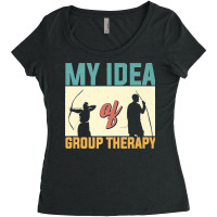 My Idea Of Group Therapy Archery Archer Premium Women's Triblend Scoop T-shirt | Artistshot