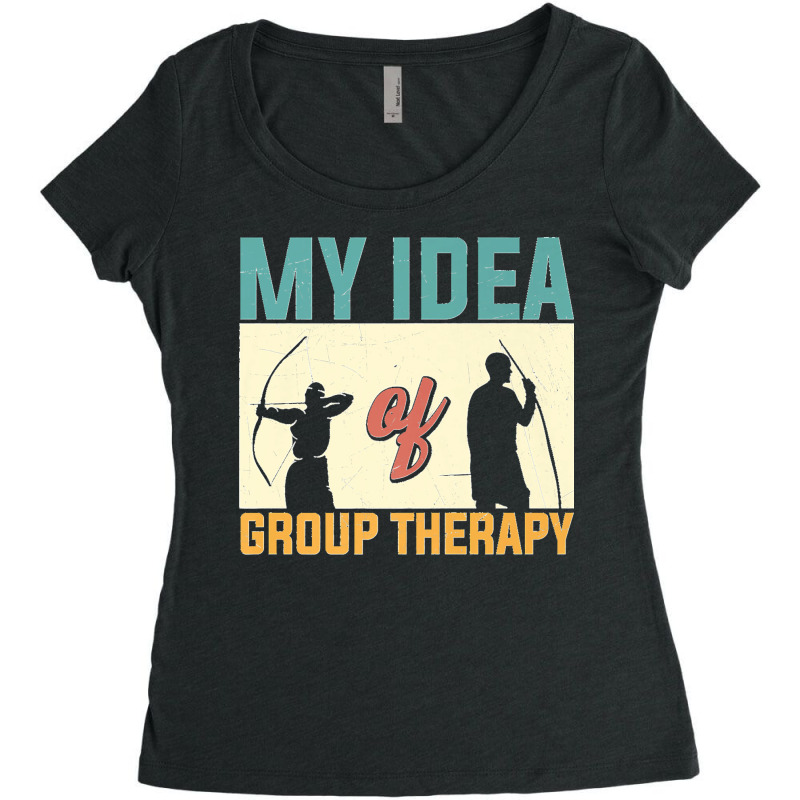 My Idea Of Group Therapy Archery Archer Premium Women's Triblend Scoop T-shirt by EaglesonBonnie | Artistshot