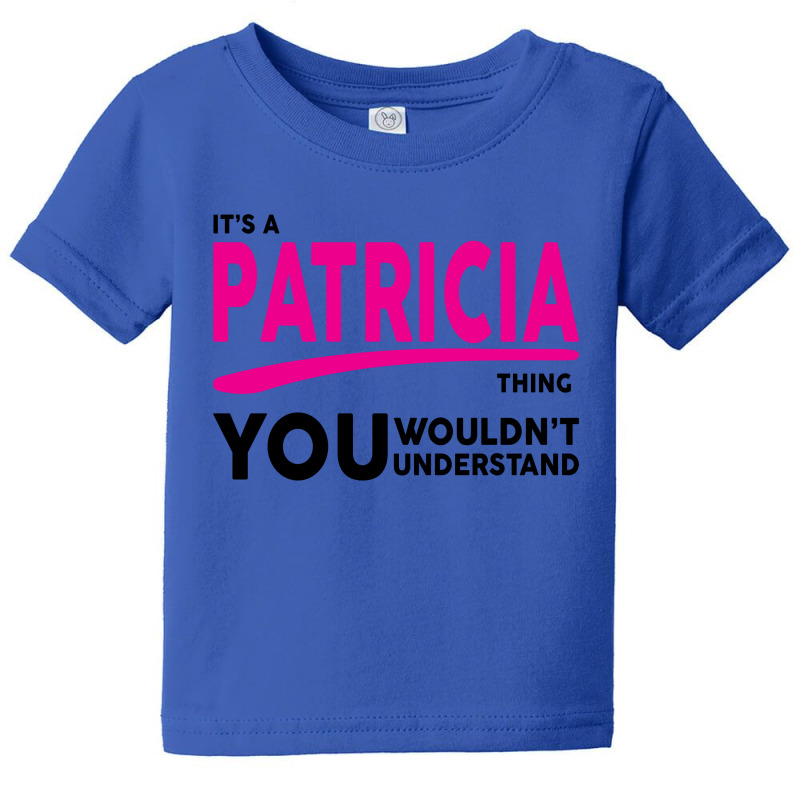 It's A Patricia Thing Baby Tee by tshiart | Artistshot