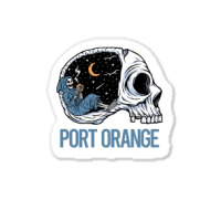 Port Orange T  Shirt Chilling Skeleton Port Orange T  Shirt Sticker | Artistshot