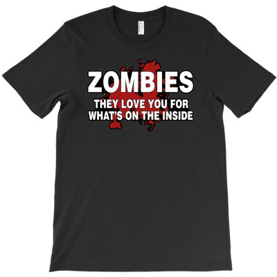 Zombies Love You, Ideal Birthday Gift Or Present T-shirt Designed By Abdul Hasim