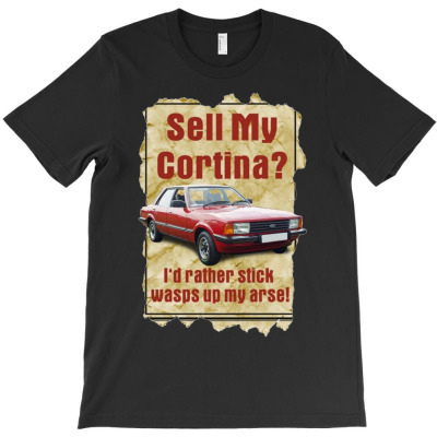Sell My Cortina Ideal Birthday Gift Or Present T-shirt Designed By Abdul Hasim