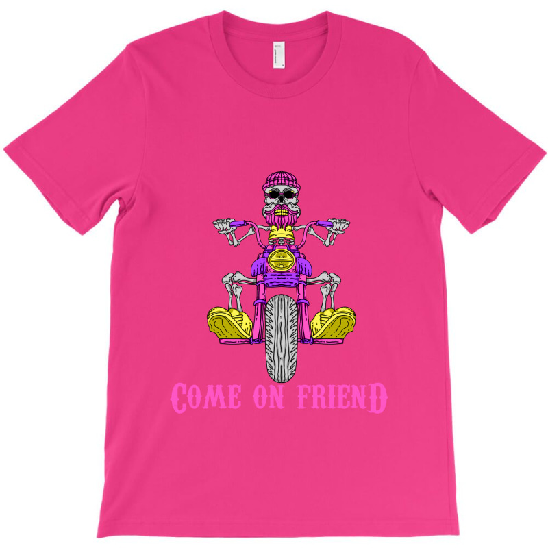 Come On Friend T-Shirt by mshel tyan | Artistshot