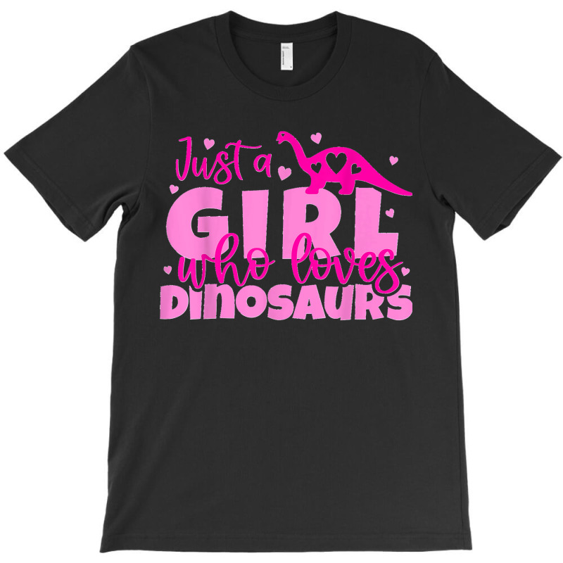 Just A Girl Who Loves Dinosaurs With Reptile Hearts Pink T-shirt | Artistshot