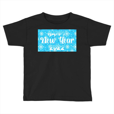 New Year 2021 Ice Snow Toddler T-shirt Designed By Maureenbcruise