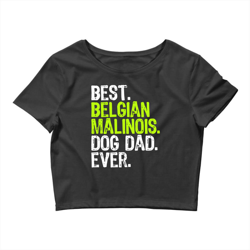 Belgian Malinois Dog Dad Fathers Day Dog Lovers Pullover Hoodie Crop Top by sieuduong86 | Artistshot